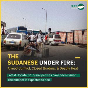 The Sudanese Under Fire: Armed Conflict, Closed Borders, & Deadly Heat