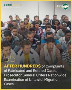 After Hundreds of Complaints of Fabricated and Rotated Cases, Prosecutor General Orders Nationwide Examination of Unlawful Migration Cases
