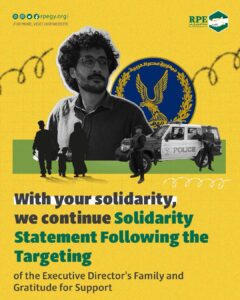 With your solidarity, we continue.. Solidarity Statement Following the Targeting of the Executive Director’s Family and Gratitude for Support