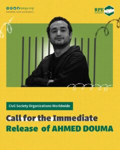 Civil Society Organizations Worldwide Call for the Immediate Release of Ahmed Douma